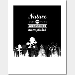 Nature Does Not Hurry - BlackWhite Posters and Art